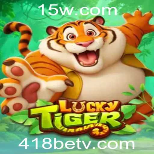 Explorando LuckyTiger e 418bet: Descubra Regras e Estratégias
