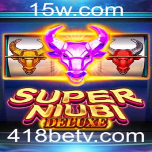 Descubra SuperNiubiDeluxe: O Novo Fenômeno dos Jogos com 418bet